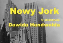 Wystawa fotografii Dawida Handwohla pt. „Nowy Jork w obiektywie Dawida Handwohla” / Galeria „PUNKT”, Gdańsk ul. Chlebnicka 2