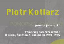 Gdańskie Towarzystwo Przyjaciół Sztuki zaprasza na promocję książki Piotra Kotlarza: „Pomorscy harcerze wobec II wojny światowej o okupacji”